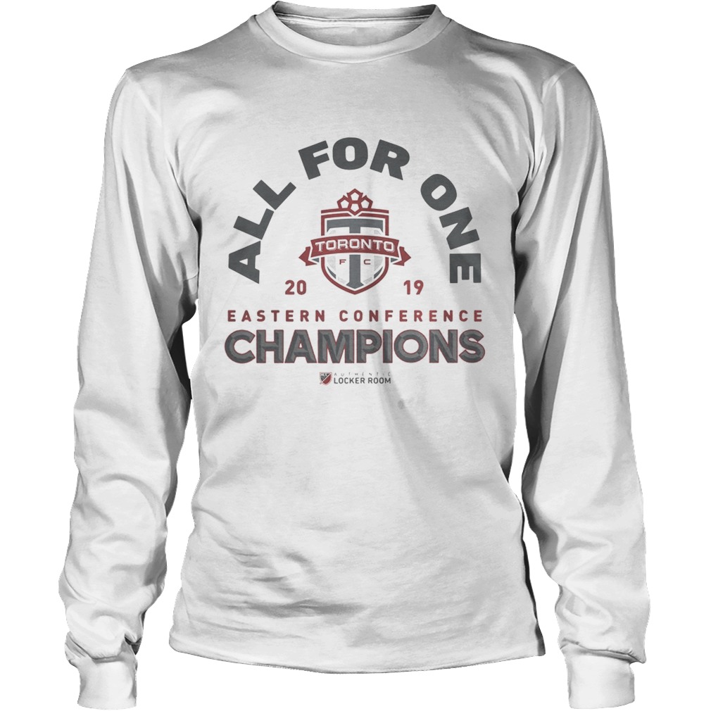 1572667279All For One Toronto FC 2019 NBA Eastern Conference Champs Authentic MLS Locker Room LongSleeve