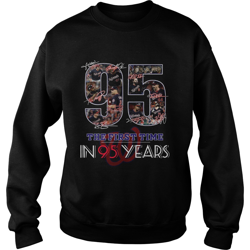 1572836460Washington Nationals Champions the first time in 95 years Sweatshirt