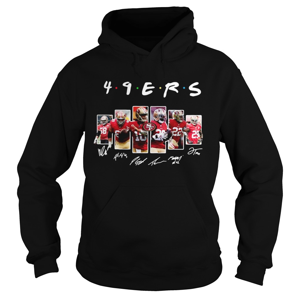 1572842630San Francisco 49ers Friends TV show signatures Hoodie