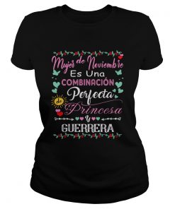 1572853639Mujer De Noviembre Es Una Combinacion Perfecta Princesa Guerrera  Classic Ladies