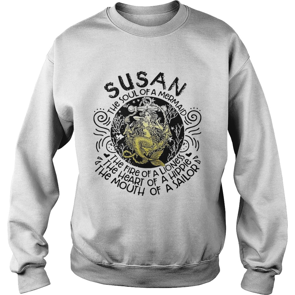 1572859266Susan the soul of a mermaid the fire of a lioness Sweatshirt