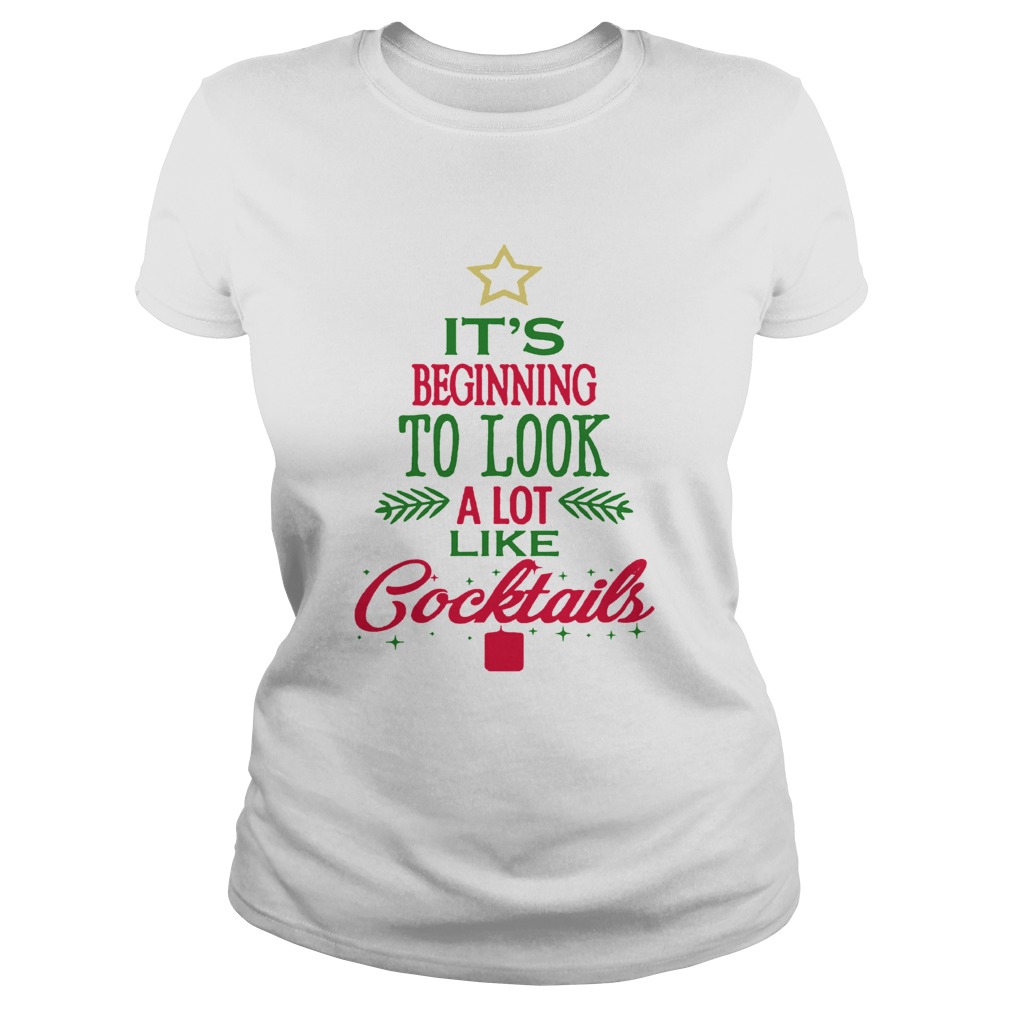1572863748It's Beginning To Look Like Cocktails Christmas Classic Ladies