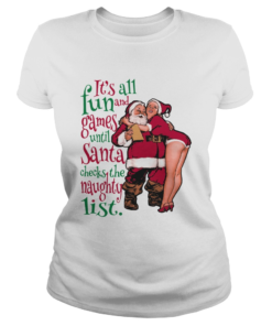 1572864038Fun And Games Until Santa Check The Naughty List Raglan  Classic Ladies