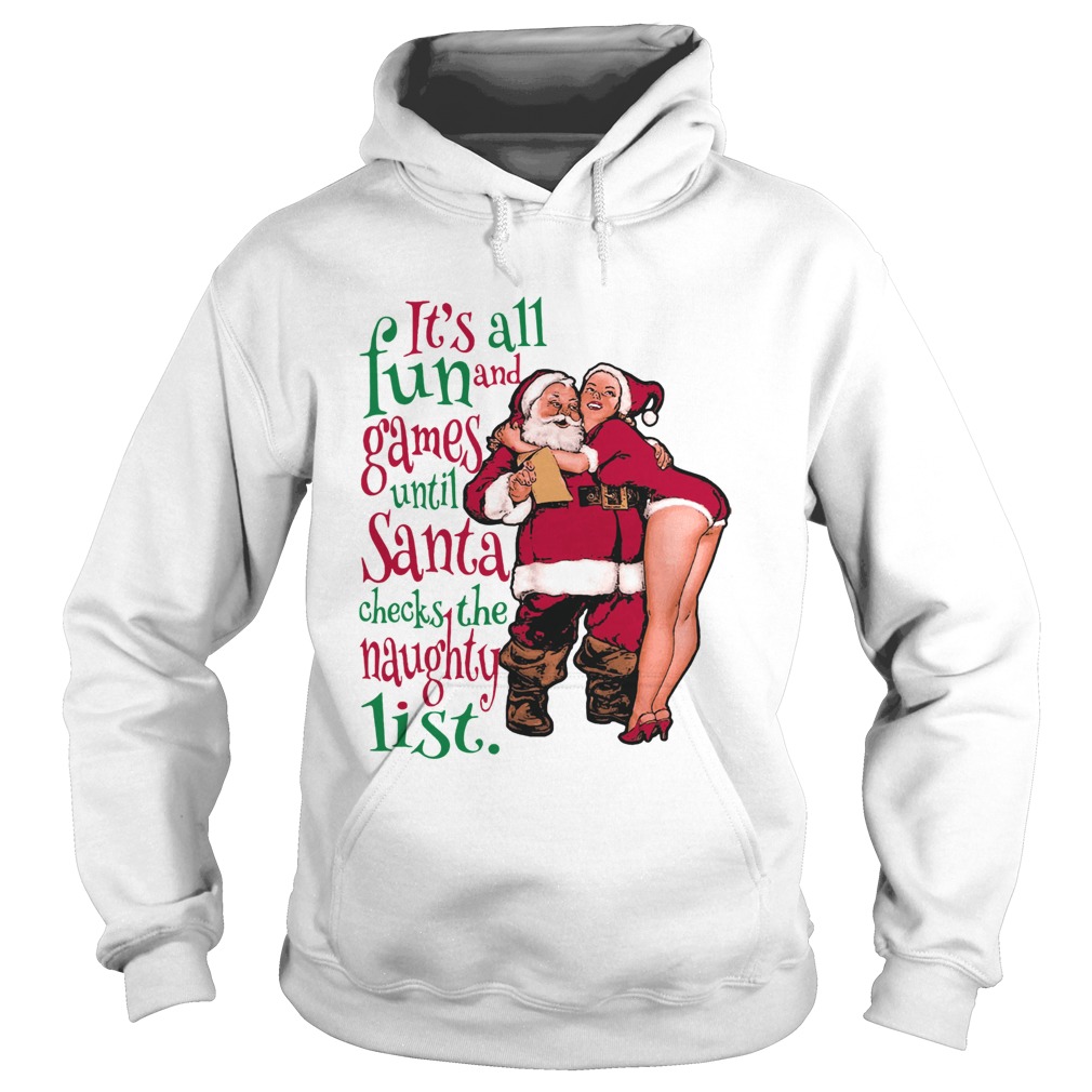 1572864038Fun And Games Until Santa Check The Naughty List Raglan Hoodie