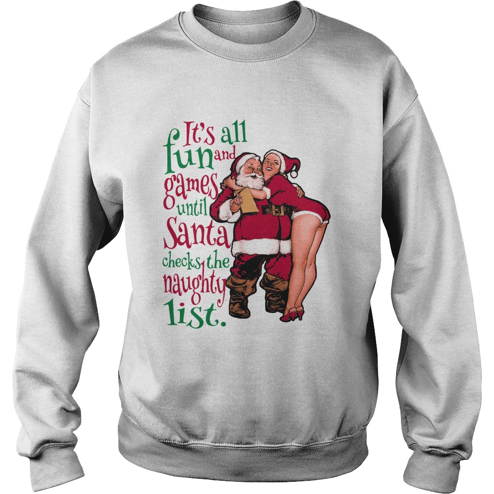 1572864038Fun And Games Until Santa Check The Naughty List Raglan Sweatshirt