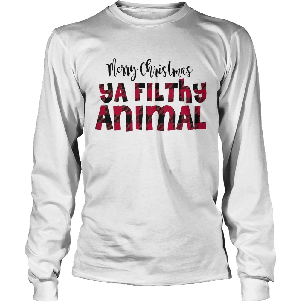 1572867272Merry Christmas Ya Filthy Animal LongSleeve