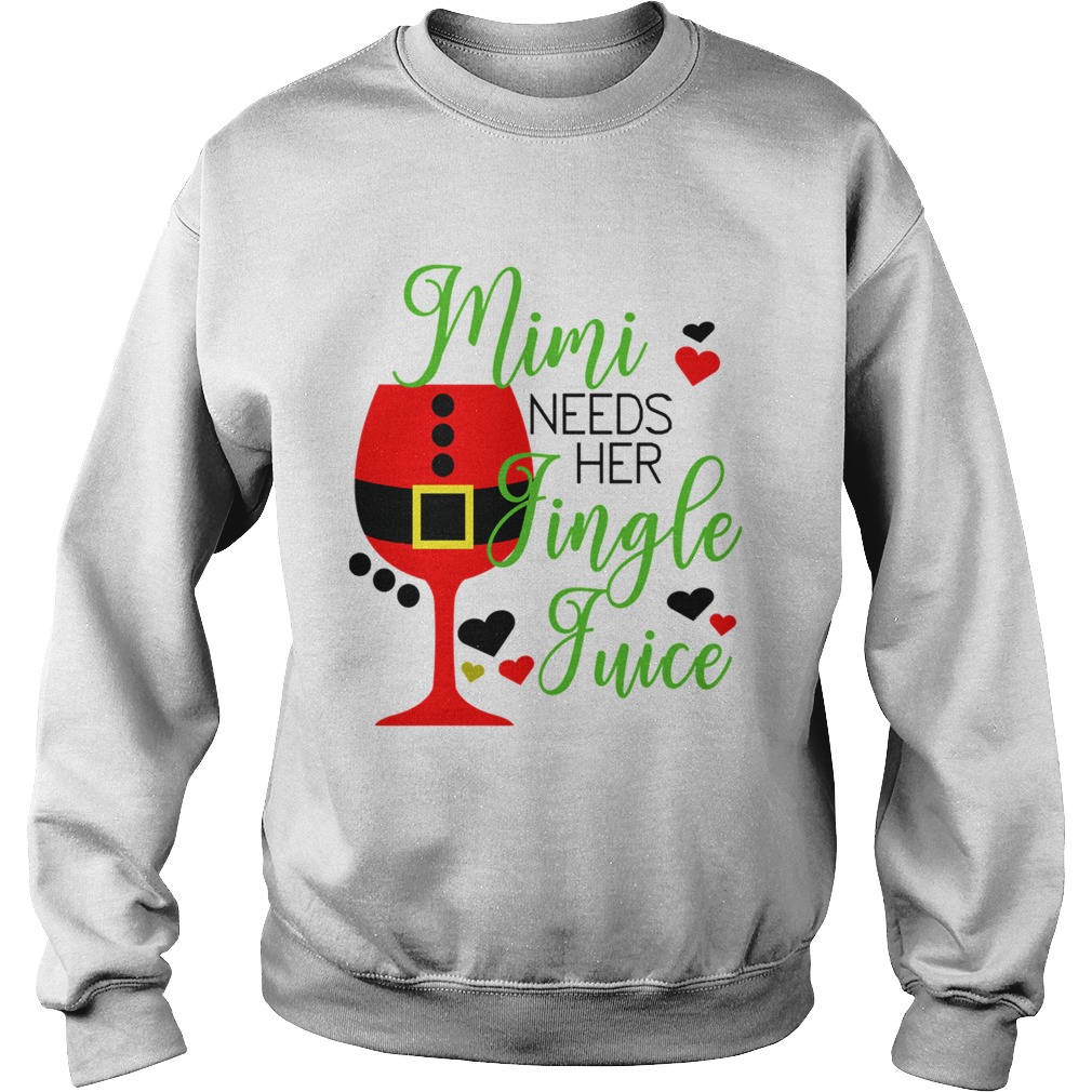 1572867321Mimi Needs Her Jungle Juice Sweatshirt