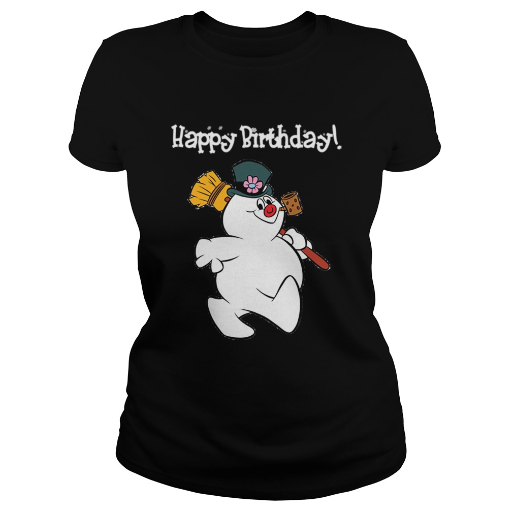 1573547054Frosty The Snowman Happy Birthday Christmas Graphic Classic Ladies