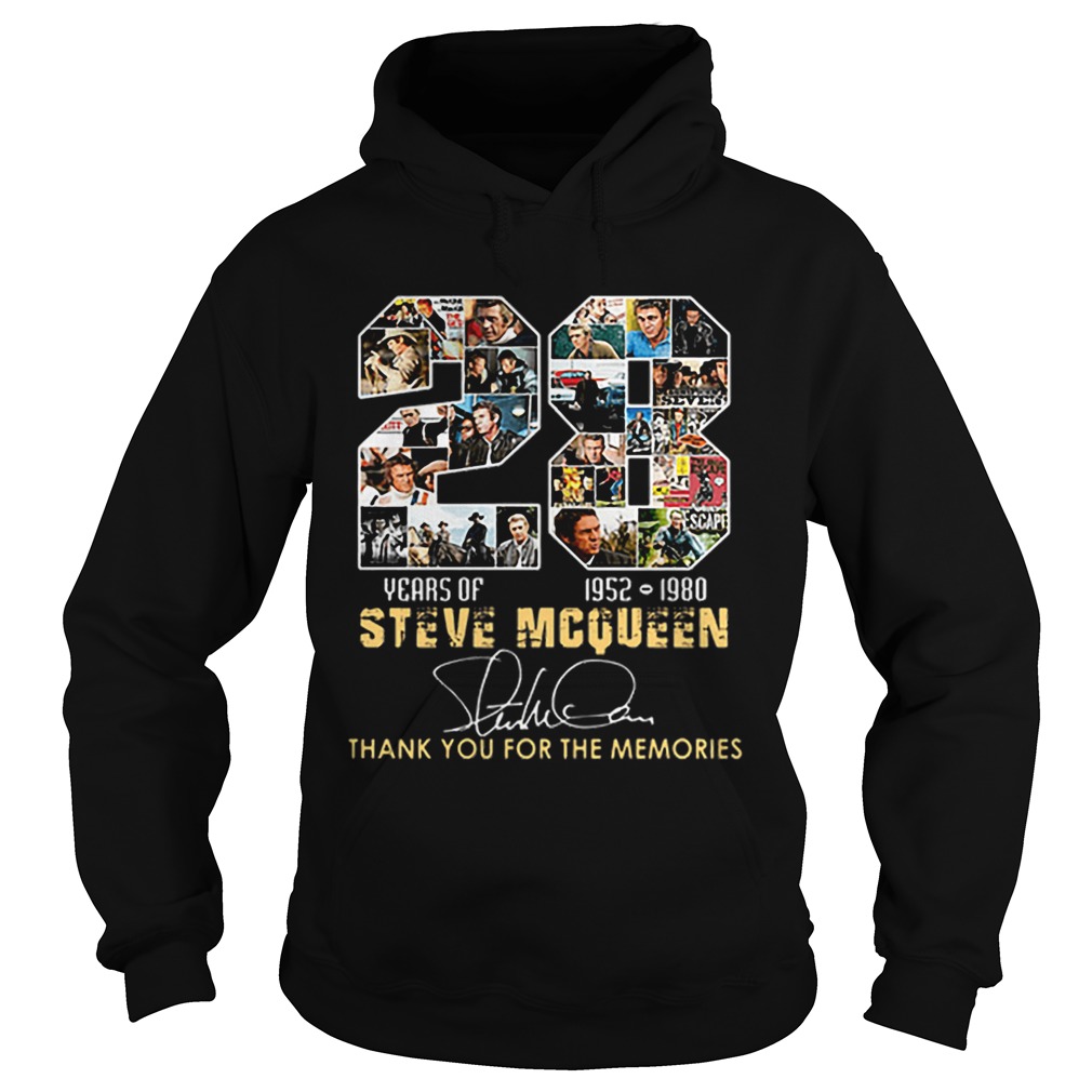 28 Years Of Steve Mcqueen 1952 1980 thank you for the memories Hoodie