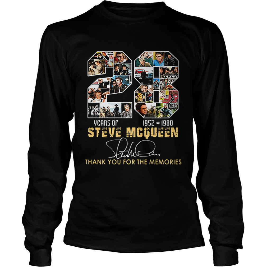 28 Years Of Steve Mcqueen 1952 1980 thank you for the memories LongSleeve