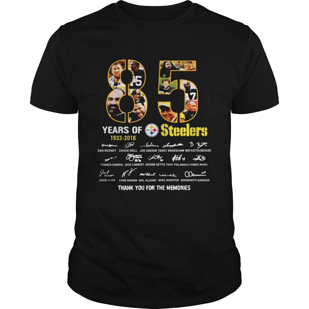 85 years of 19332018 Pittsburgh Steelers thank you for the memories signature shirt