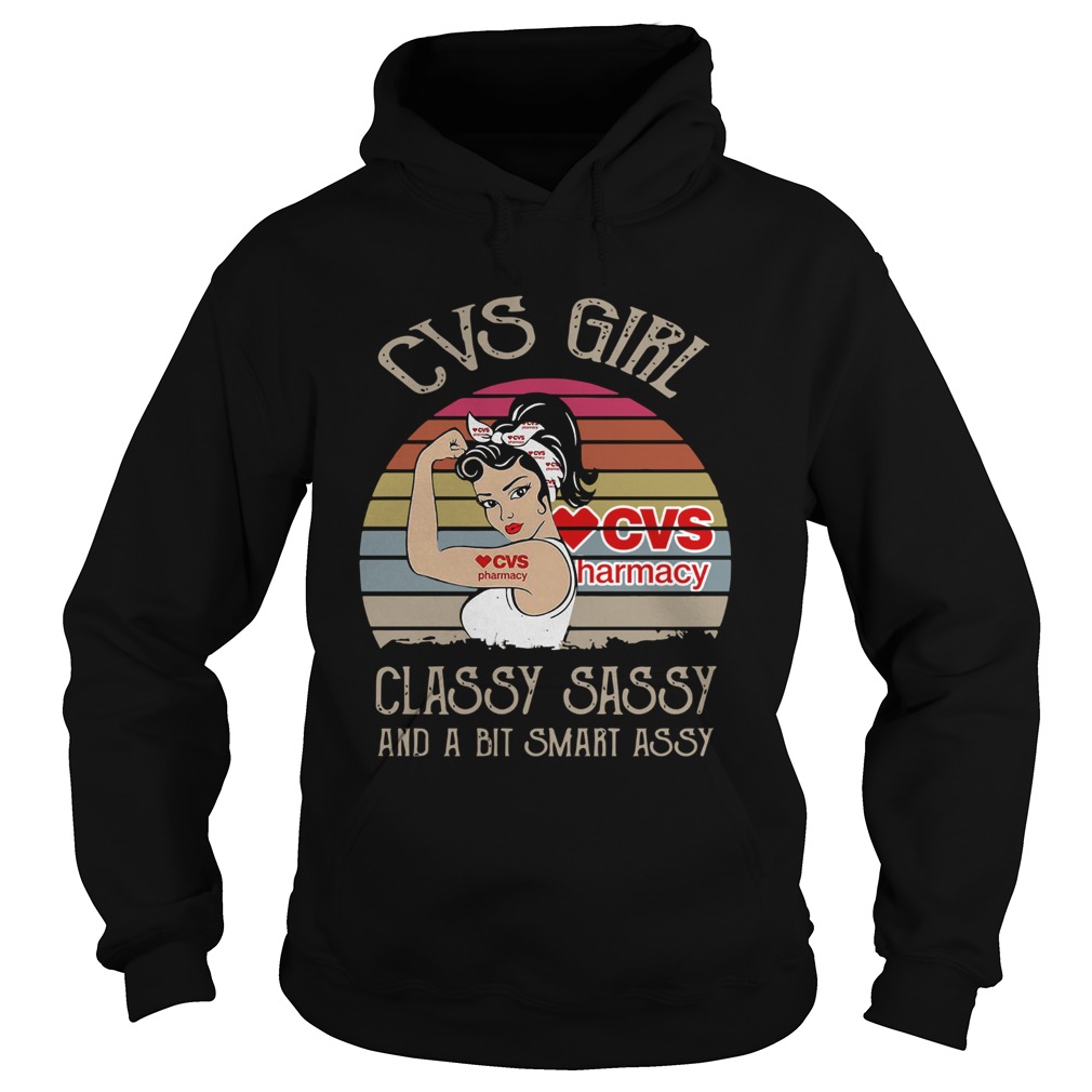 Cvs Girl Classy Sassy And A Bit Smart Assy Vintage Retro Hoodie