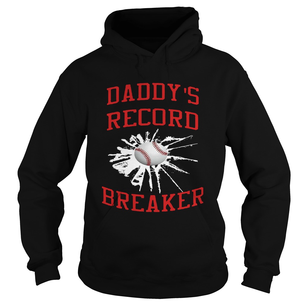 Daddys Record Breaker Hoodie