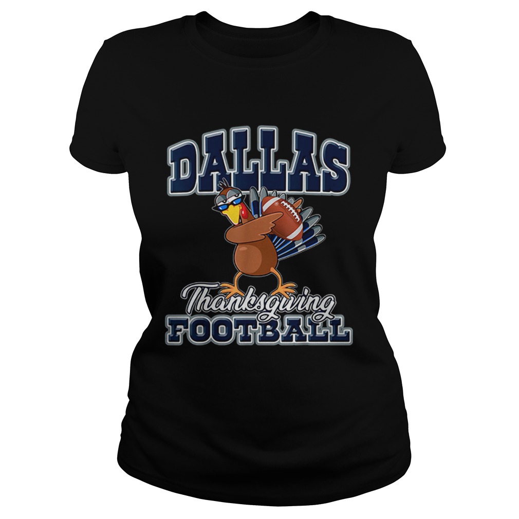 Dallas Cowboys Thanksgiving Day Turkey Playing Football Classic Ladies