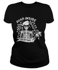 Dead inside but festive christmas  Classic Ladies