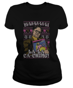 Dwight Schrute Fa La La La La La La Ka Ching Ugly  Classic Ladies