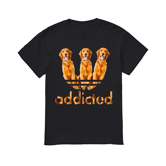 Golden Retriever Addicted Shirt