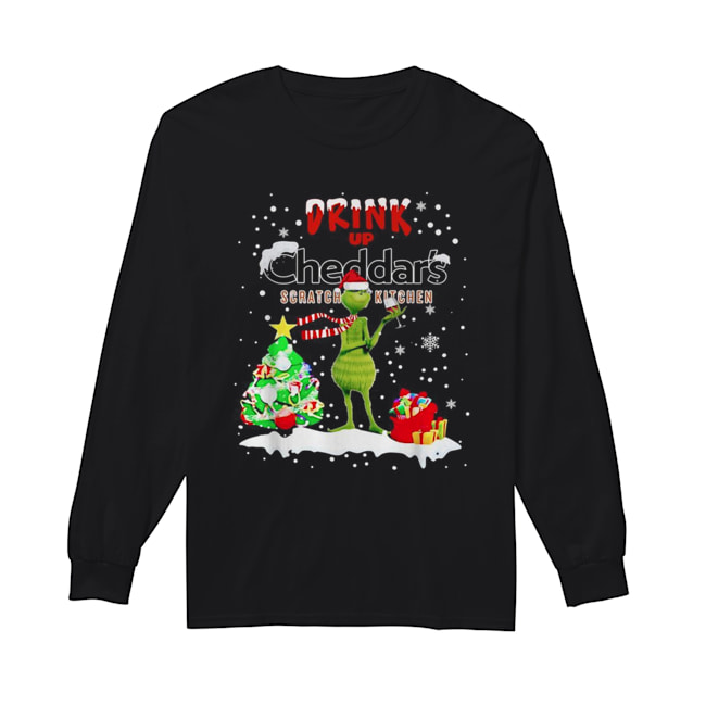 Grinch Drink Up Cheddar’s Scratch Kitchen Christmas Long Sleeved T-shirt 