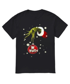 Grinch Hand Holding Ornament Be Kind Christmas  Classic Men's T-shirt