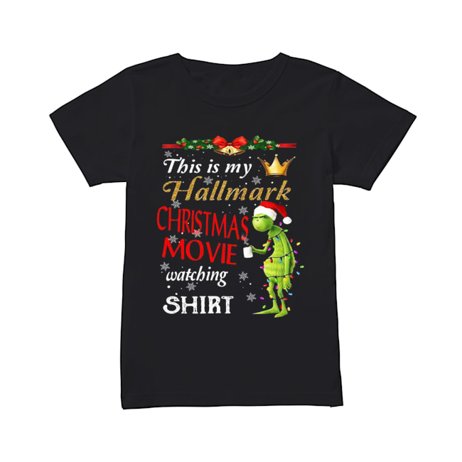Grinch fairy light this is my hallmark christmas movie watching Classic Women's T-shirt