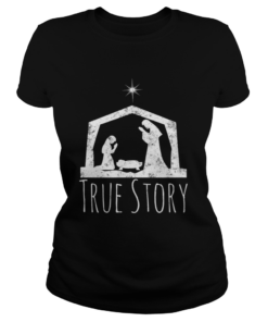 Hot True Story Christmas Nativity for Men Women  Classic Ladies