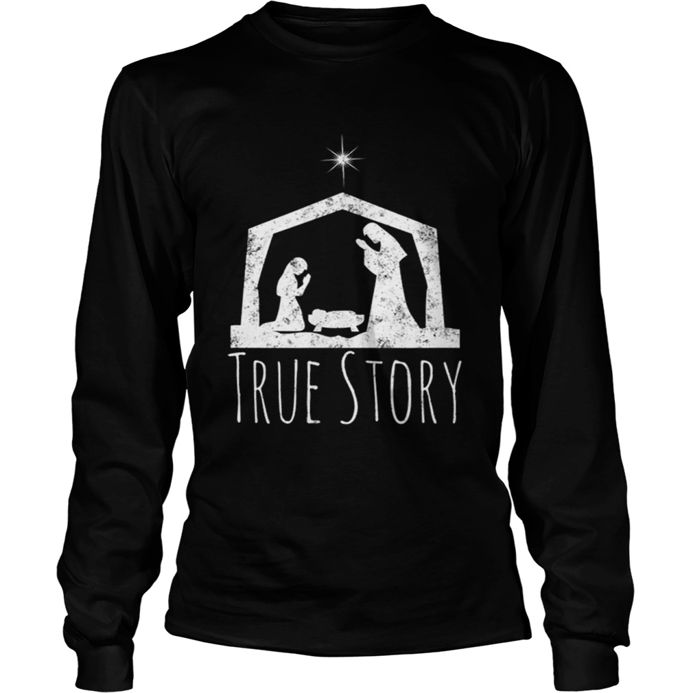 Hot True Story Christmas Nativity for Men Women LongSleeve