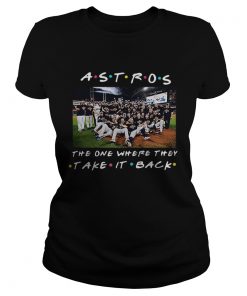 Houston Astros the one where they take it back Friends  Classic Ladies