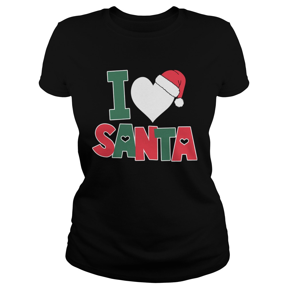 I Love Santa Cute Christmas Classic Ladies