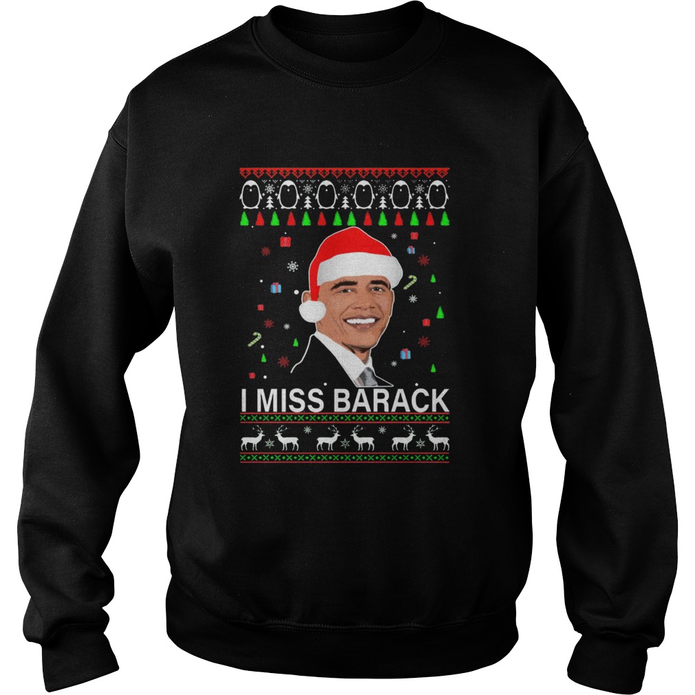 I miss Barack Obama Ugly Christmas Sweatshirt
