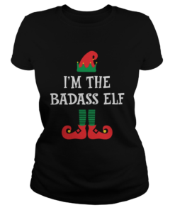 Im The Badass Elf Matching Family Group Christmas  Classic Ladies