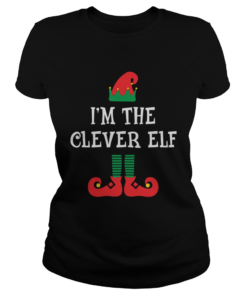Im the Clever Elf Shirt Funny Christmas Family  Classic Ladies