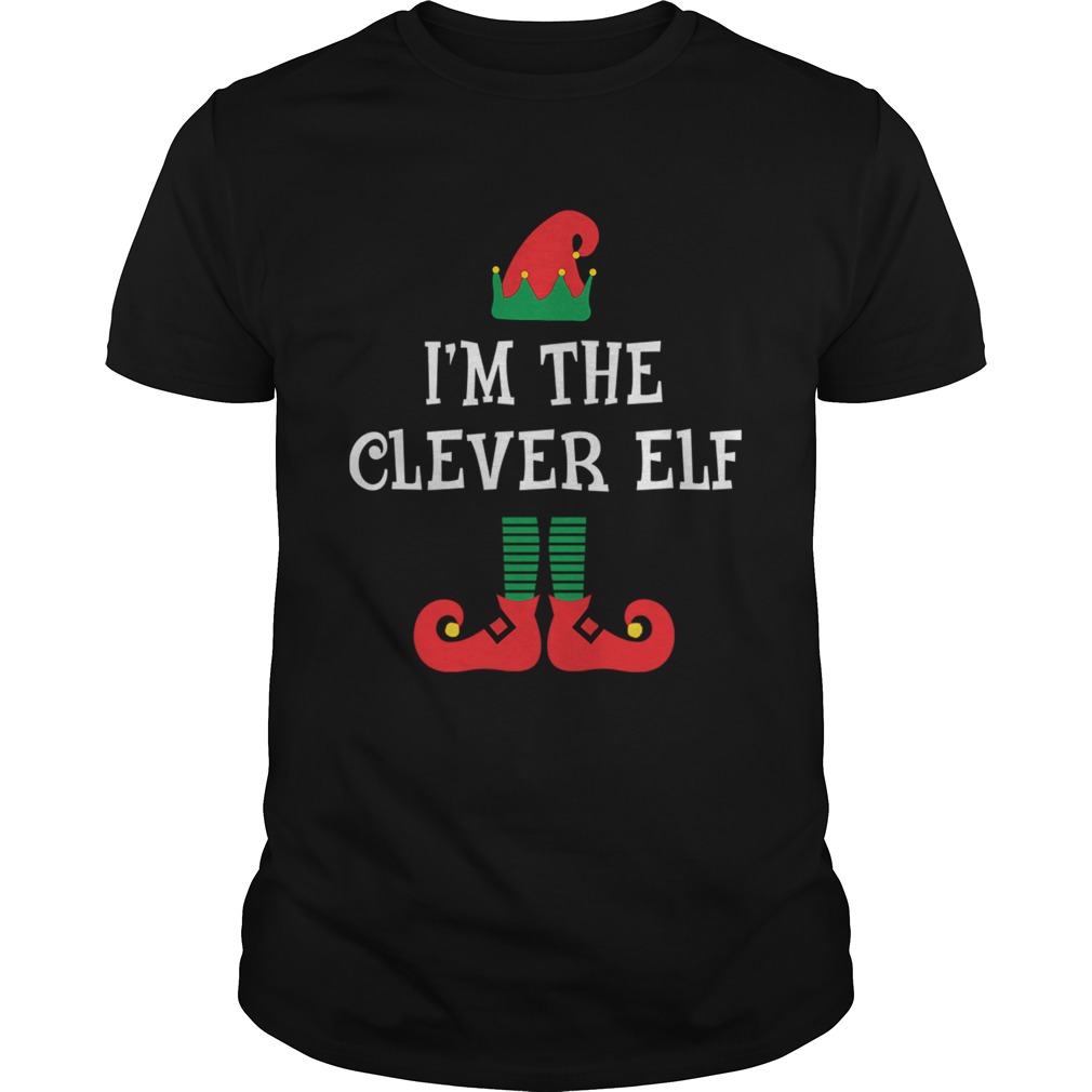 Im the Clever Elf Shirt Funny Christmas Family shirt