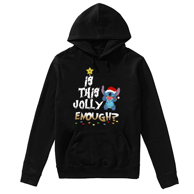 Is this Jolly Enough Stitch Christmas Unisex Hoodie