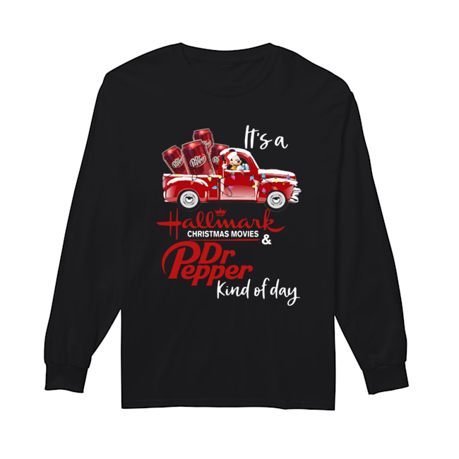 It’s a Hallmark Christmas movies and Dr Pepper kind of day Long Sleeved T-shirt 
