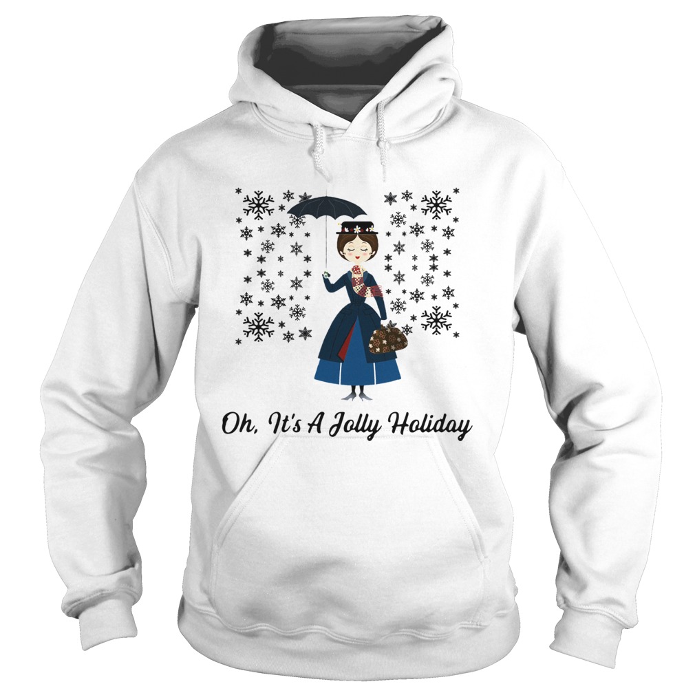 Jane Banks Oh Its A Jolly Holiday Hoodie