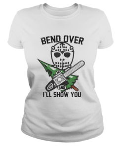 Jason Voorhees bend over and ill show you  Classic Ladies