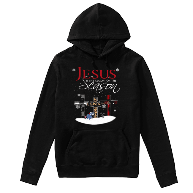 Jesus is the reason for the season christmas cross Eeyore Unisex Hoodie