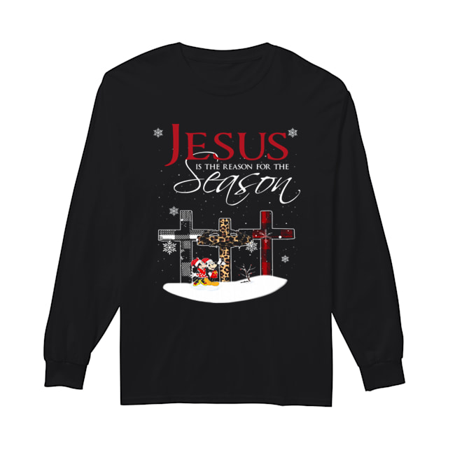Jesus is the reason for the season christmas cross Mickey Mouse Long Sleeved T-shirt 
