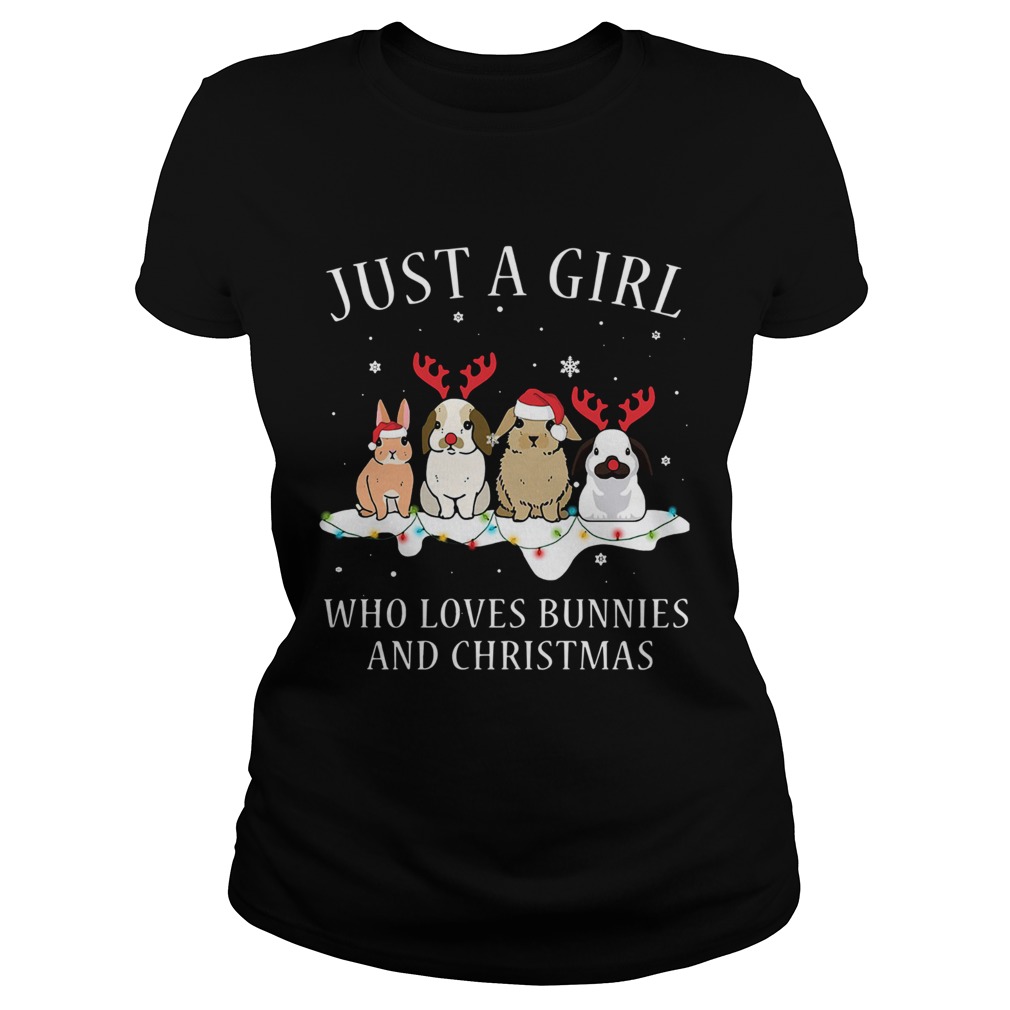 Just A Girl Who Love Bunnies And Christmas Classic Ladies