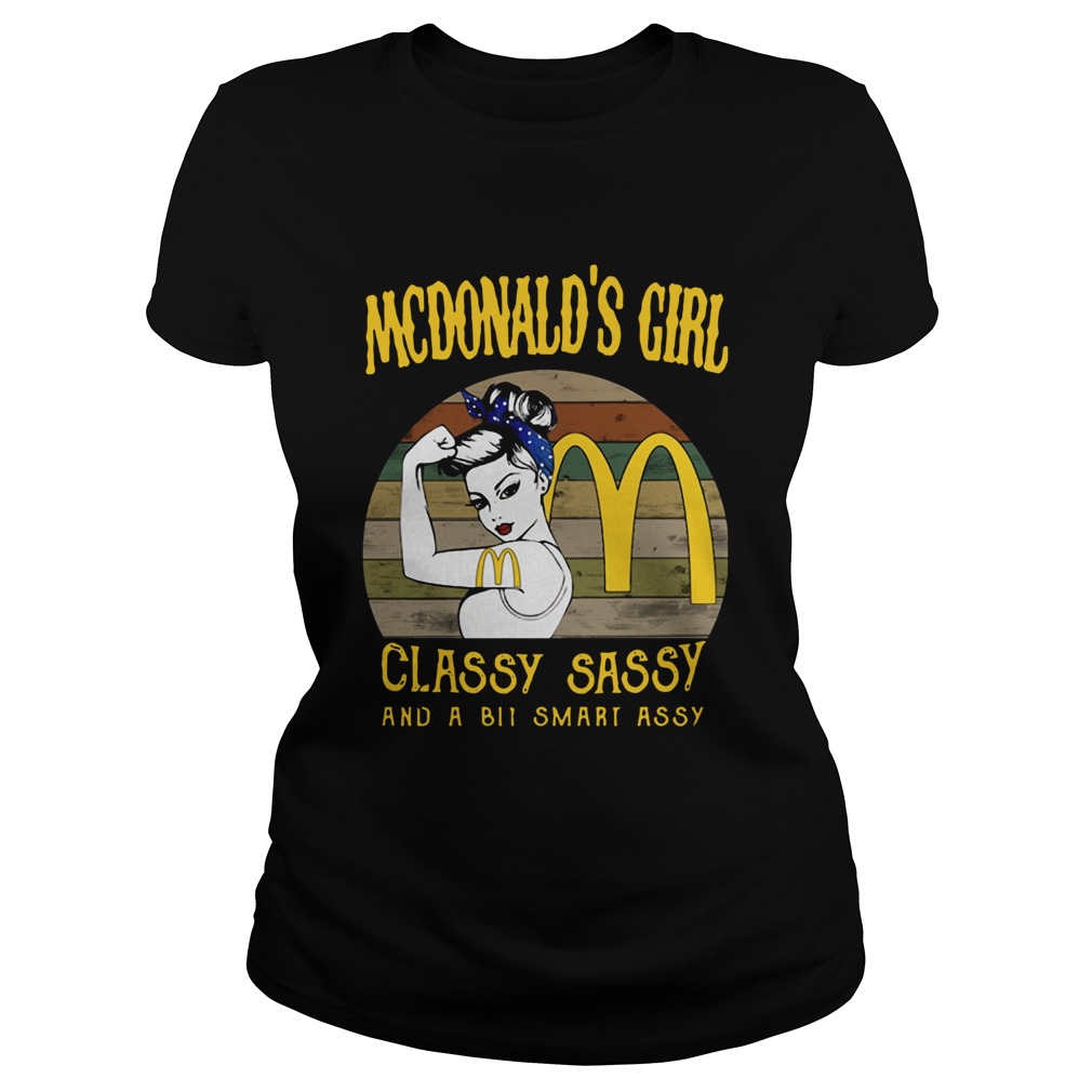 Mcdonalds Girl Classy Sassy And A Bit Smart Assy Vintage Classic Ladies