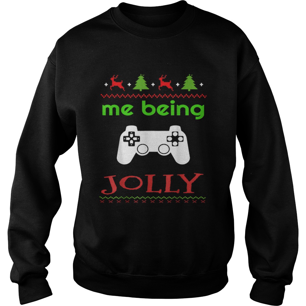 Me Being Jolly Xmas Nerd Pajama Funny Gamer Sweatshirt