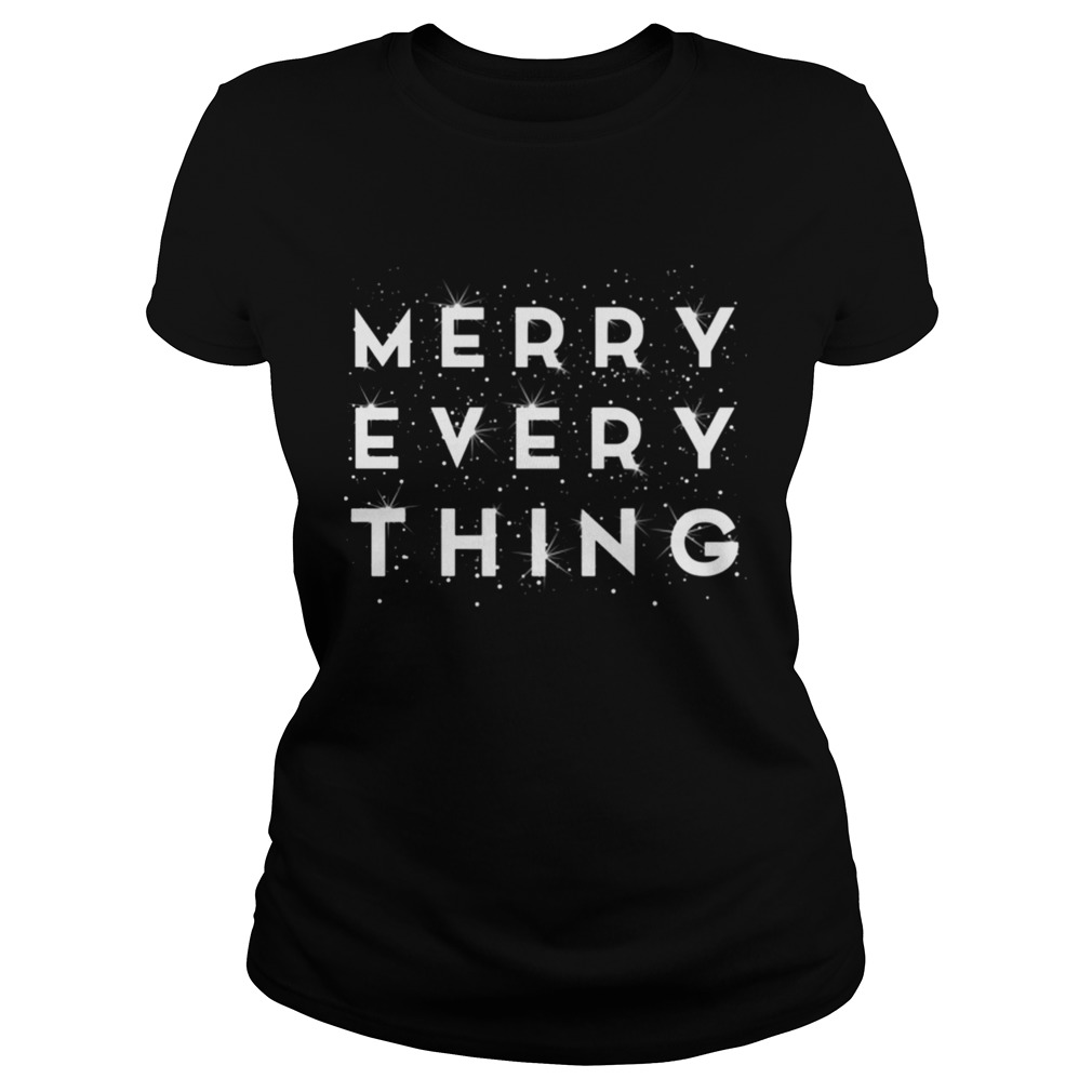 Merry Every Thing Christmas Xmas Holiday Party Classic Ladies