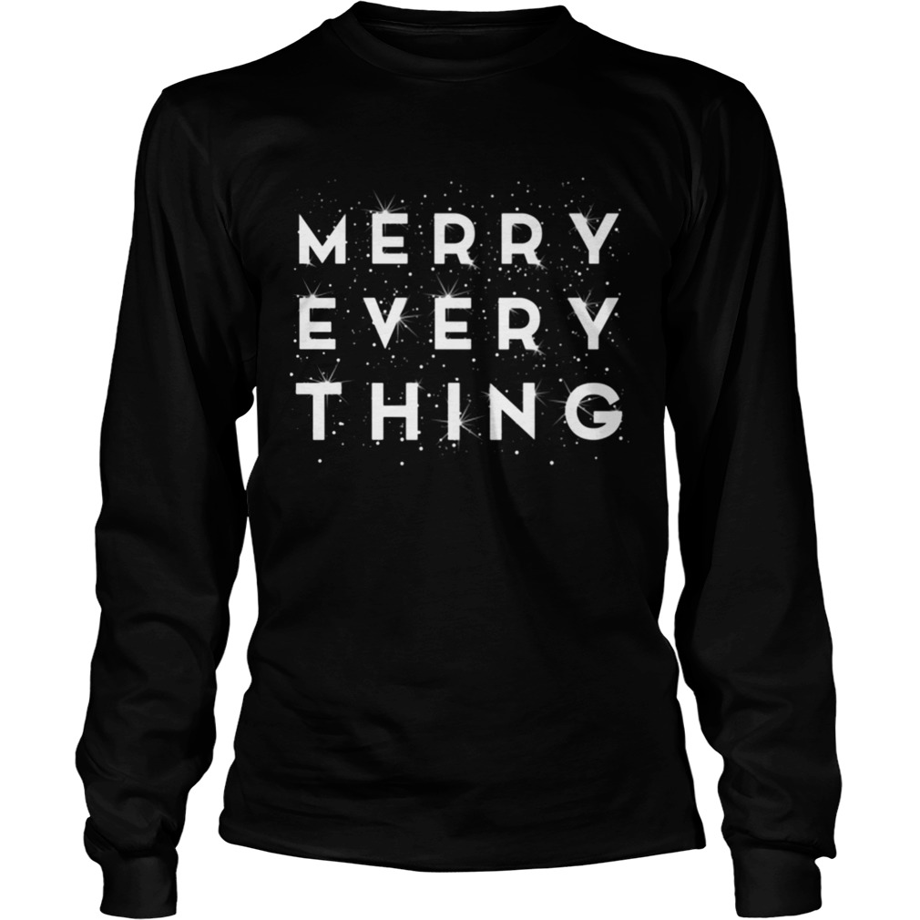 Merry Every Thing Christmas Xmas Holiday Party LongSleeve