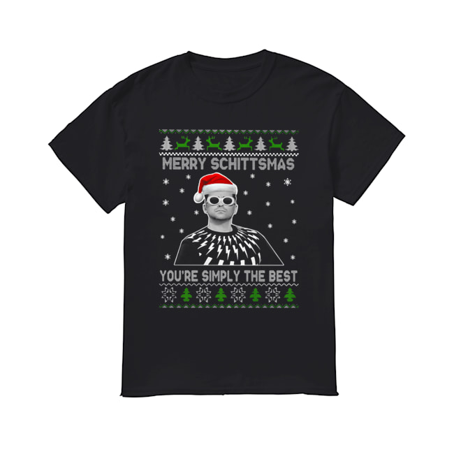 Merry Schittsmas You’re Simply The Best Ugly Christmas shirt