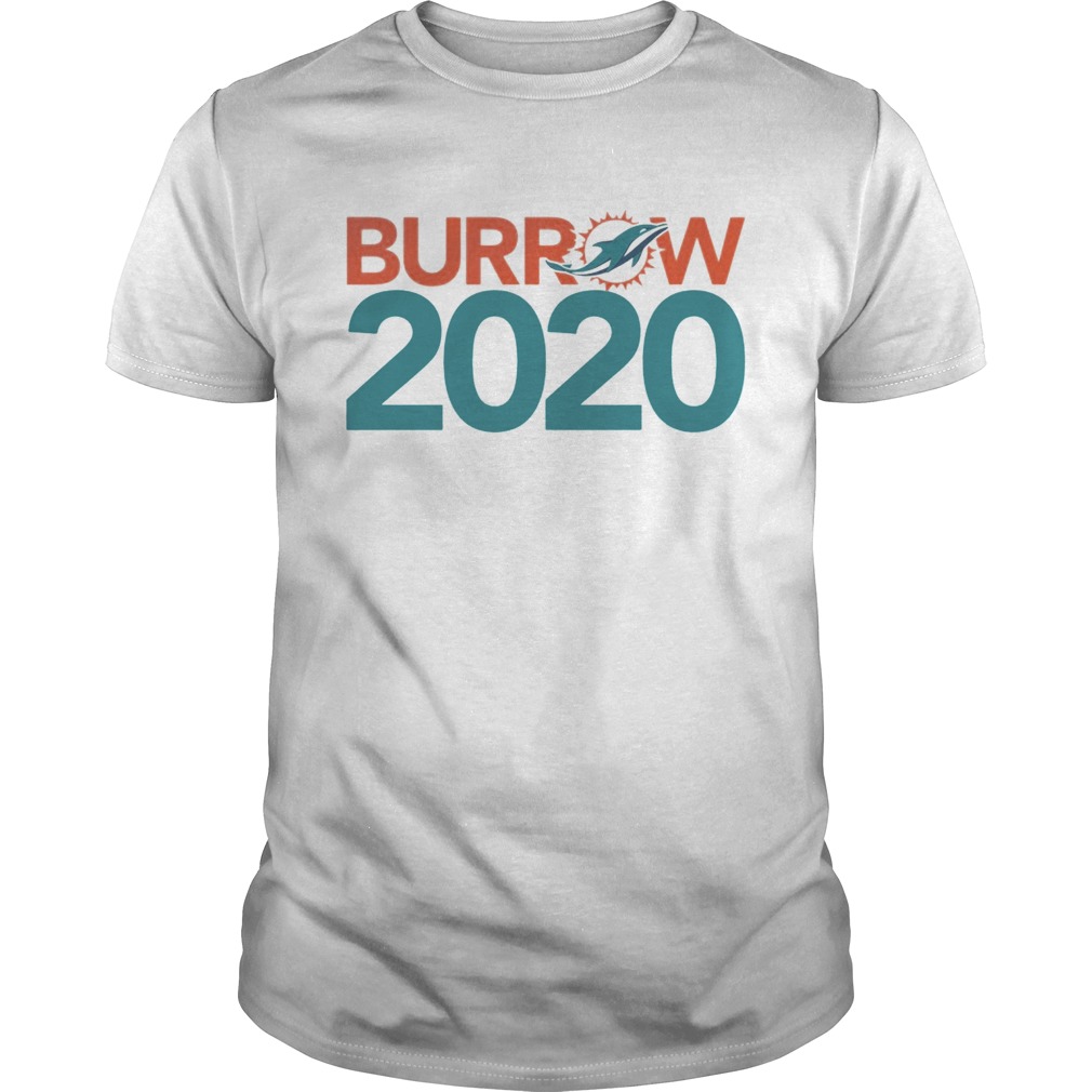 Miami Dolphins Burrow 2020 shirt