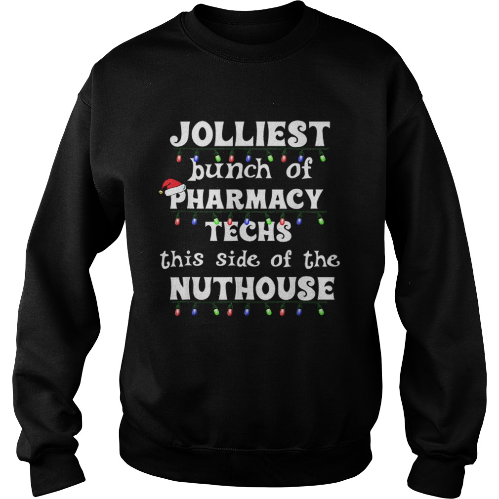 Nice Christmas Matching Group Work Pharmacy Technician Sweatshirt