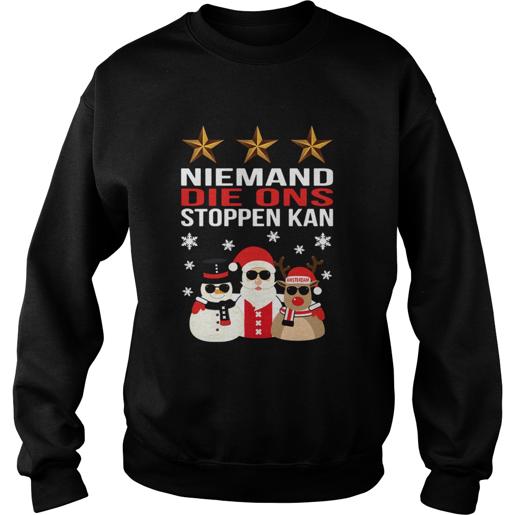 Niemand Die Ons Stoppen Kan Sweatshirt