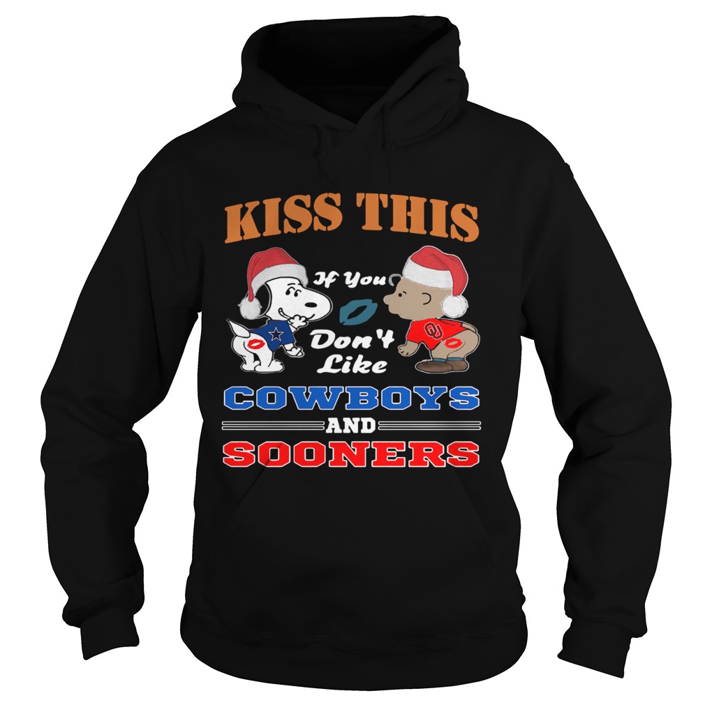 Peanuts kiss this if you dont like Cowboys and Sooners Hoodie