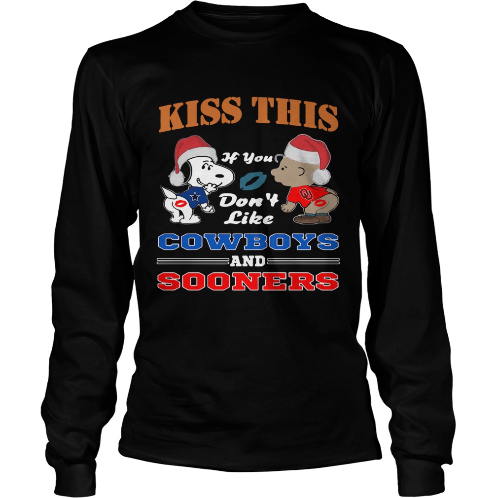 Peanuts kiss this if you dont like Cowboys and Sooners LongSleeve