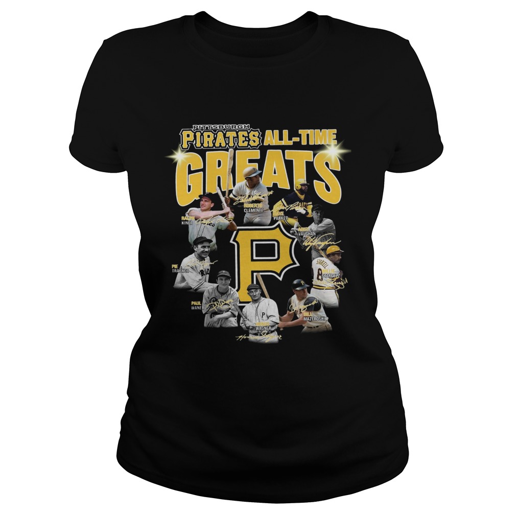 Pittsburgh Pirates all time great players signatures Classic Ladies